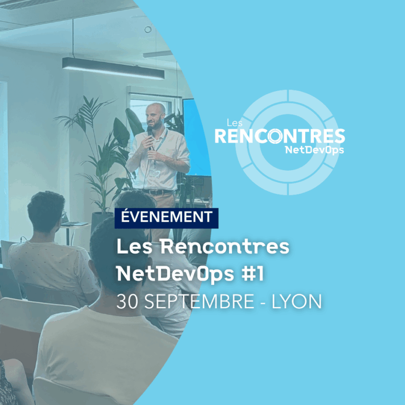 Participez aux Rencontres NetDevOps #1
