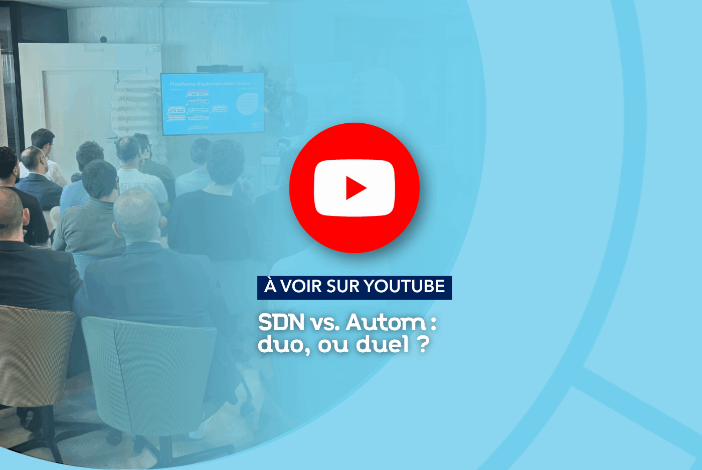 Les Rencontres NetDevOps #1 sur YouTube